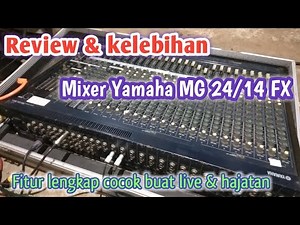 Review & advantages of the Yamaha MG 24/14 FX mixer