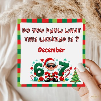 December 6–7 Elf Weekend Printable Prop | Holiday Classroom Elf Sign | PDF File