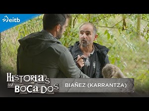 HISTORIAS A BOCADOS: Biañez (Karrantza)