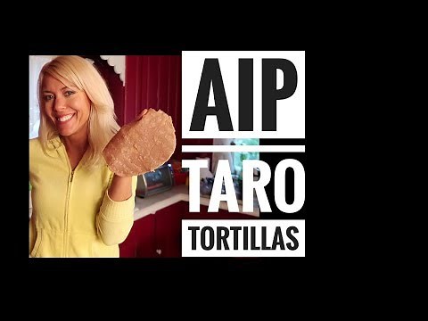 AIP Taro Flour Tortillas