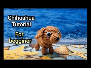 How to chrochet Chihuahua Amigurumi