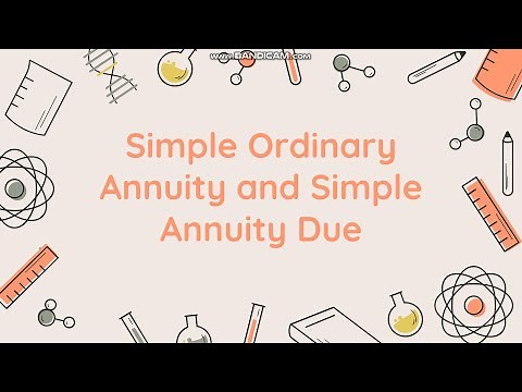 GEN MATH - 21 Simple Ordinary Annuity and Annuity Due