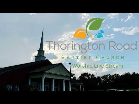 Thorington Road Baptist Worship 09/27/2026