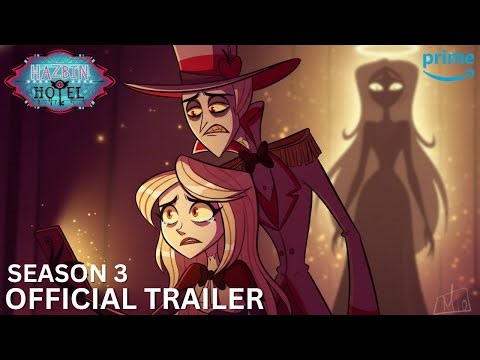 HAZBIN HOTEL SEASON 3 – OFFICIAL TRAILER | The Morningstars Rise | Prime