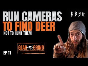 How to Use Trail Cameras the RIGHT Way (Locate, Identify, Analyze) Gear & The Grind EP 11