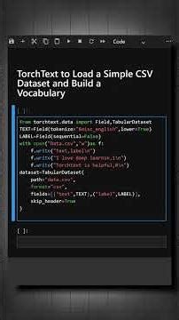 TorchText to Load a Simple CSV Dataset and Build a Vocabulary