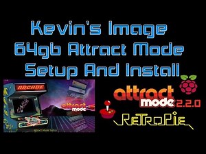 Kevin's 64gb Attract Mode Image How To Install And Set up raspberry pi 2 Or 3 RetroPie
