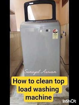 Samsung top load washing machine full cleaning tutorial how to clean top load washing machine