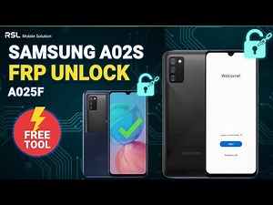 Samsung A02s A025F FRP Unlock Free Tool | 100% Working Method