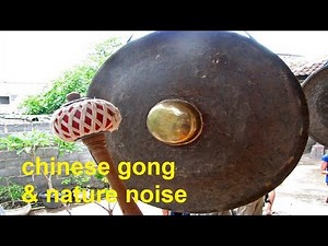 chinese gong Sound Effects & nature noise