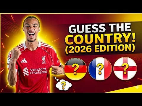 🔥GUESS THE COUNTRY OF THE FOOTBALL PLAYERS⚽️⚽️ 🔥🔥