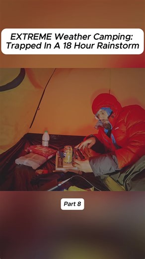 Trapped in 18 Hours of Extreme Weather Camping