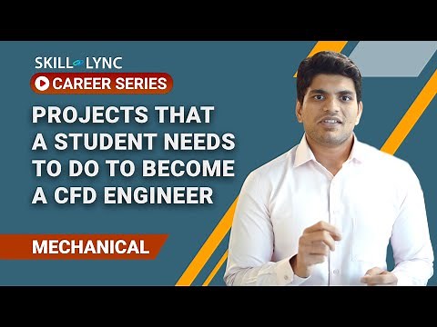 Projects that a student needs to do to become a CFD Engineer | Skill-Lync
