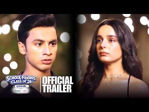 School Friends Class of 2026 Season 2 | Official Trailer | Ft. Sahil Vaid, Aaditya, Arista & Rishabh