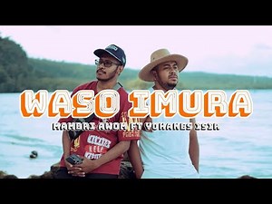 WASO IMURA_MAMBRI AWOM FT YOHANES ISIR