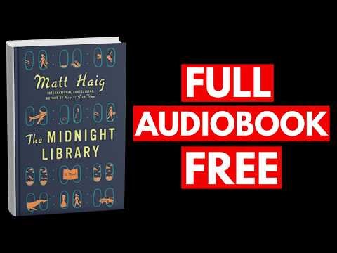 The Midnight Library by Matt Haig [Full Audiobook Free]