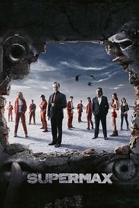 Supermax (2017) - TV Show