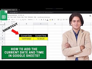How to Add the Current Date and Time in Google Sheets?