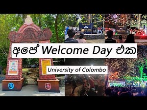 Day Vlog 6 : University Vlog | Welcome Day | University of Colombo