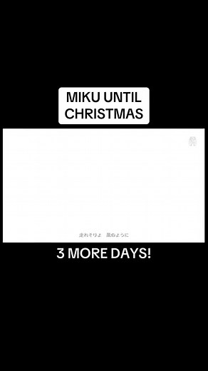 3 Days Until Christmas with Hatsune Miku!