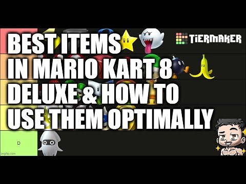 BEST ITEMS IN MARIO KART 8 DELUXE & HOW TO USE THEM OPTIMALLY