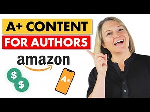 All About Amazon A+ Content for Authors #bookmarketing #amazonpublishing