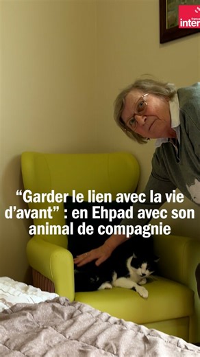 Dans cet Ehpad de Seine-et-Marne, les animaux de compagnie des résidents sont acceptés. Aujourd'hui, la décision revient à chaque établissement mais l'accueil pourrait bientôt devenir obligatoire. | France Inter