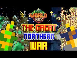 Worldbox: A Pabverse Documentary | The Great Northern War