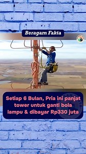 Setiap enam bulan sekali, seorang teknisi menara bernama Kevin Schmidt dari South Dakota secara rutin memanjat menara televisi KDLT setinggi sekitar 457 meter (1.500 kaki) untuk mengganti bola lampu di puncaknya. Tugas ekstrem ini dilaporkan berlangsung cepat hanya dalam dua hari kerja dan ia menerima bayaran sekitar US$ 20.000 untuk setiap pendakian tersebut. 📽 yt/1jfrawlay #beragamfakta #reels #fyp #explore | Beragam Fakta