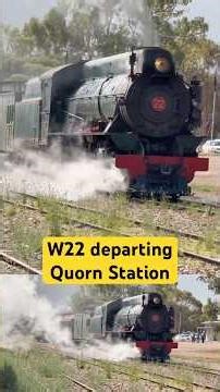 W22 departs Quorn on Pichi Richi Railway 🚂 #pichirichi #steamtrain