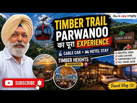 "Chandigarh से Parwanoo तक ❤️ | Timber Trail Cable Car & Mountain Stay"
