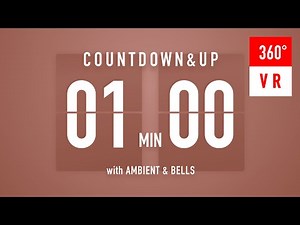 1 Minute Countdown & Countup Timers 🤎 VR 360° Flip Clock with Ambient Music & Bells 🔔🎵