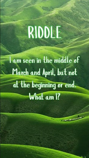 "What’s in the Middle of March and April?" 🧠 #riddletime