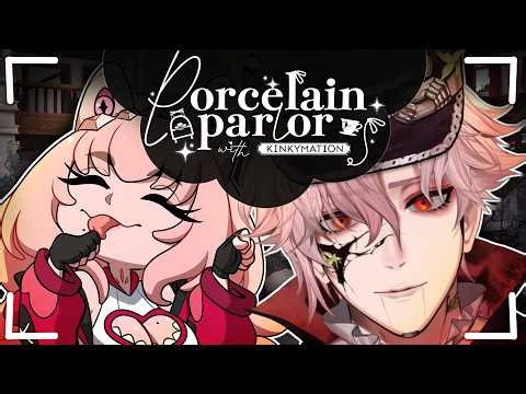 PORCELAIN PARLOR with KINKYMATION 💢