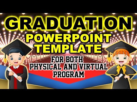 GRADUATION OR COMMENCEMENT EXERCISES POWERPOINT TEMPLATE | FOR BOTH PHYSICAL AND VIRTUAL PROGRAM
