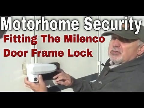 🔒 part 3: Adding More Motorhome Security The Milenco Door Frame Lock Inside & Out