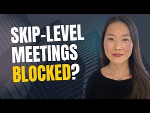 Why Your Boss BLOCKS Skip-Level Meetings and How to Stay Visible