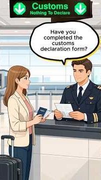 Customs Declaration English Conversation Practice #travelenglish