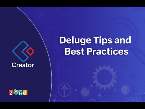 Deluge Tips and Best Practices | Zoho Creator