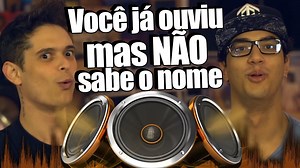 MÚSICAS QUE VOCÊ JÁ OUVIU MAS NÃO SABE O NOME | Você Sabia?