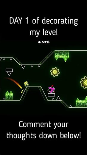 Day 1 of decorating my level | #geometrydash #gd