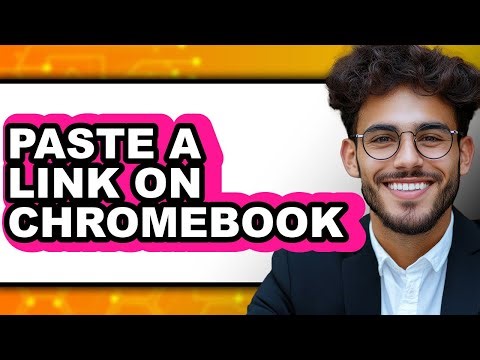 How to Paste a Link on Chromebook - Easy Guide