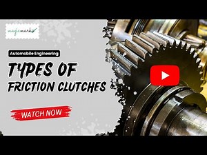 Types of Friction Clutches | Automobile Engineering