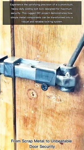 From Scrap Metal to Unbeatable Door Security: DIY Heavy-Duty Sliding Bolt Lock 🛠️