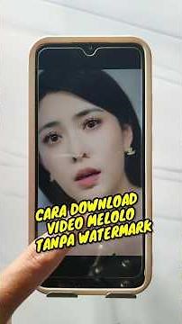 How to Download Videos on the Melolo App Without a Watermark