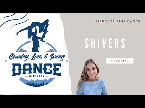 SHIVERS: Improver Line Dance Tutorial