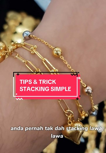Tutorial Stacking Rantai Tangan Emas Dengan Betul