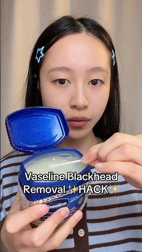 Vaseline to remove blackheads on your nose👀👃