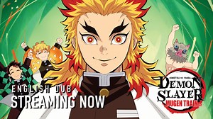 Demon Slayer: Kimetsu no Yaiba Mugen Train Arc (English Dub) Streaming Now!