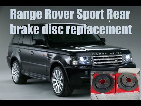 2010 Range Rover Sport L320 -- DIY replacement of rear brake discs